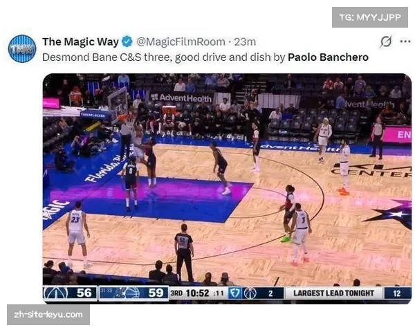 魔术7连胜期间防守效率108.5 班凯罗场均27+8+7成东部崛起关键